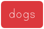 dogs